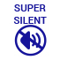 Super silent