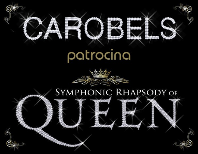 Carobels patrocina Symphonic Rhapsody of Queen_queen